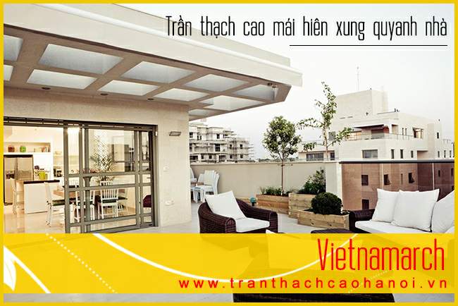 vietnamarch-thi-cong-tran-thach-cao-cho-mai-hien-xung-quanh-nha-02